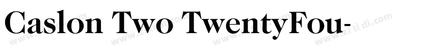 Caslon Two TwentyFou字体转换